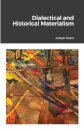 Diletical and Historical Materialism