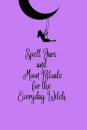 Spell Jars and Moon Rituals for the Everyday Witch