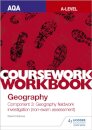 AQA A-level Geography Coursework Workbook: Component 3: Geography fieldwork investigation (non-exam assessment)