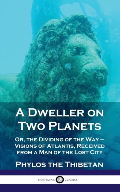 Dweller on Two Planets