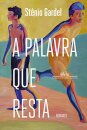 A Palavra Que Resta