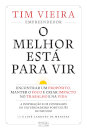O Melhor Está para Vir