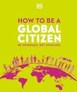 How to be a Global Citizen