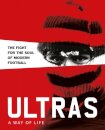 Ultras. A Way of Life
