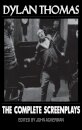 Dylan Thomas: The Complete Screenplays