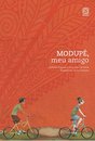 Modupé, Meu Amigo