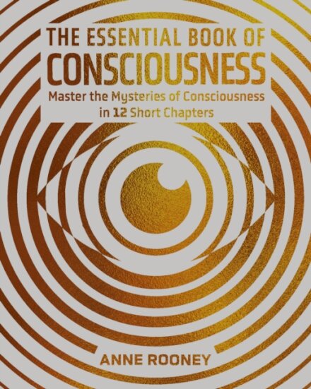 The Essential Book of Consciousness