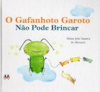 O Gafanhoto Garoto Nao Pode Brincar