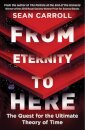 From Eternity to Here