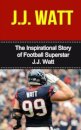 J.J. WATT