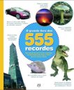 O Grande Livro Dos 555 Recordes