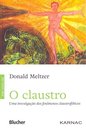 O Claustro: Uma Investigação Dos Fenômenos Claustrofóbicos