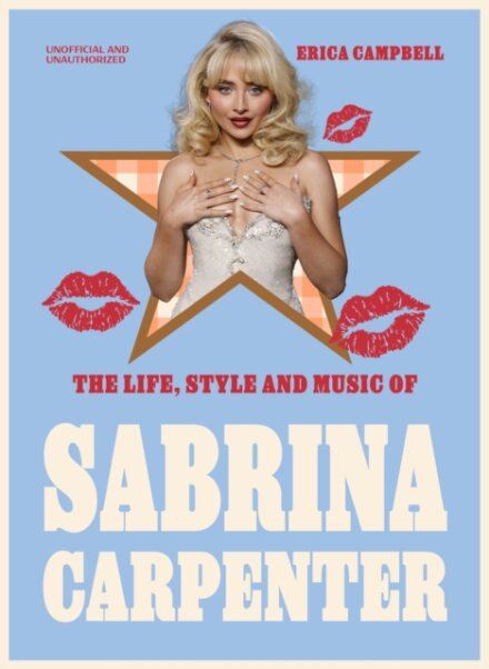 The Life, Style and Music of Sabrina Carpenter