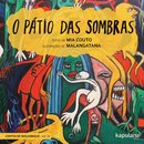 O Pátio Das Sombras