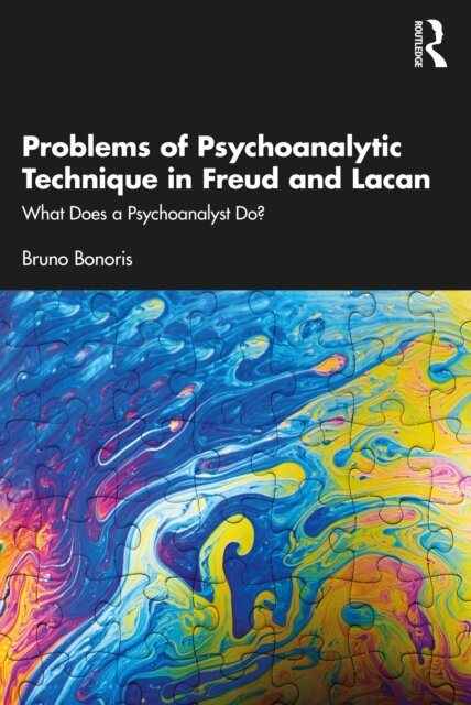 Problems of Psychoanalytic Technique in Freud and Lacan