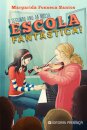 O Segundo Ano Da Nossa Escola Fantástica