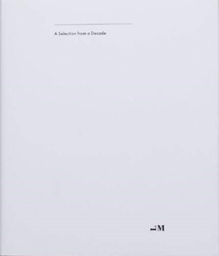 A Selection from a Decade