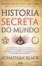 História Secreta do Mundo