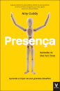 Presença - Aprenda a impor-se aos grandes desafios