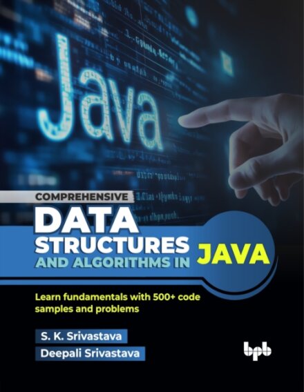 Comprehensive Data Structures and Algorithms in Java