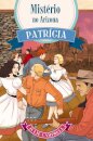 Patrícia - O Mistério no Arizona