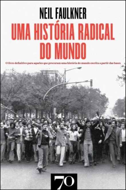 Uma História Radical Do Mundo
