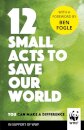 12 Small Acts To Save Our World