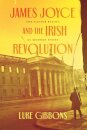 James Joyce and the Irish Revolution
