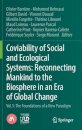 Coviability of Social and Ecological Systems: Reconnecting Mankind to the Biosphere in an Era of Global Change