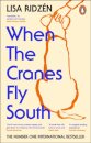 When the Cranes Fly South