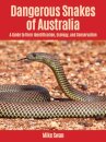 Dangerous Snakes of Australia