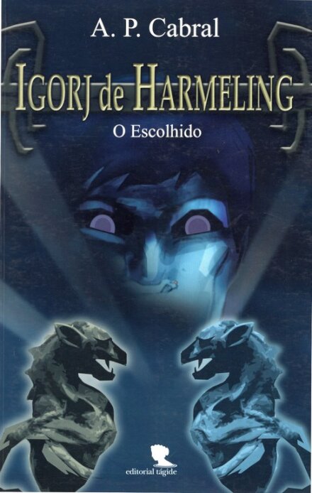 Igorj de Harmeling - O Escolhido