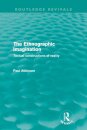 The Ethnographic Imagination