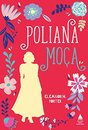 Poliana Moça (Edição Especial)