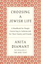 Choosing a Jewish Life, Revised and Updated : A Handbook for People Converting to Judaism and for Their Family and Friends