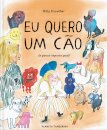 Eu Quero um Cão (e pouco importa qual)