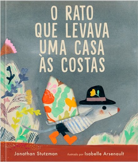 O Rato que Levava Uma Casa às Costas