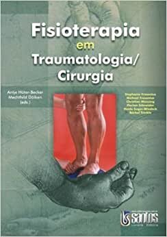 Fisioterapia Em Traumatologia Cirurgia