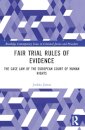 Fair Trial Rules of Evidence