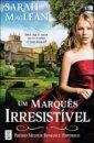 Um Marquês Irresistível