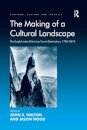The Making of a Cultural Landscape