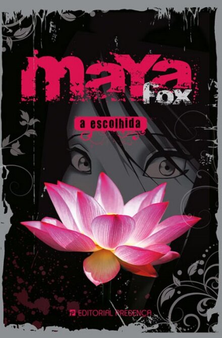 Maya Fox, A Escolhida