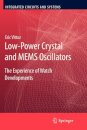 Low-Power Crystal and MEMS Oscillators