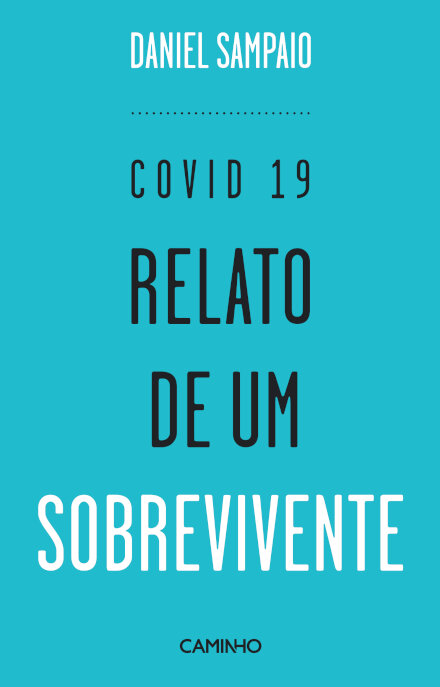 Covid 19. Relato de um Sobrevivente