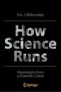 How Science Runs