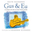 Gus & Eu - A Historia Do Meu Avo E Da Mi
