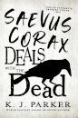 Saevus Corax Deals with the Dead