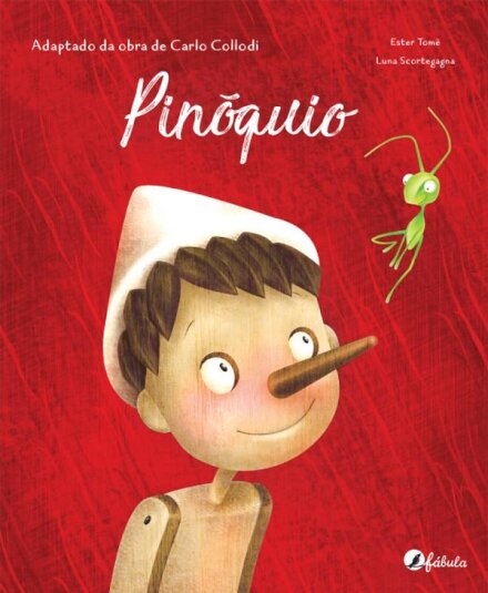Fábulas Recortadas: Pinóquio