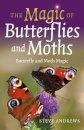 Magic of Butterflies and Moths, The