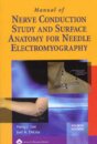 Manual of Nerve Conduction Study and Surface Anatomy for Needle Electromyography